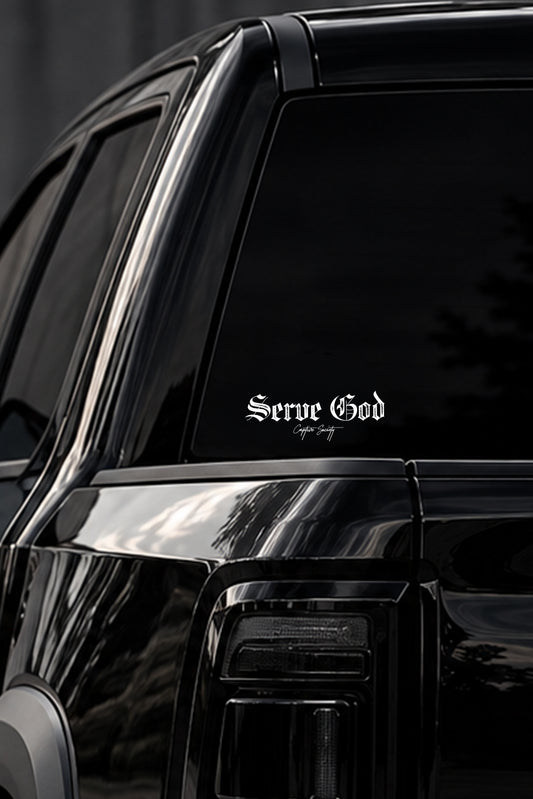 SERVE GOD STICKER WHITE - 5" WIDE